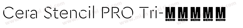 Cera Stencil PRO Tri字体转换